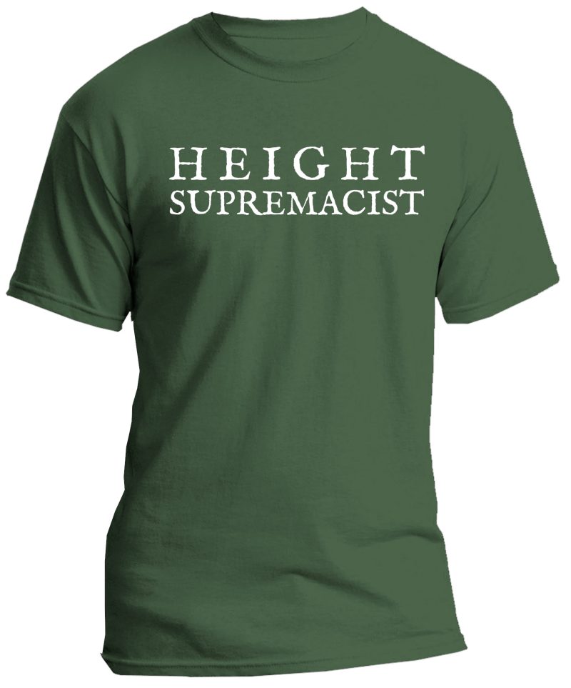 Height Supremacy T-Shirt